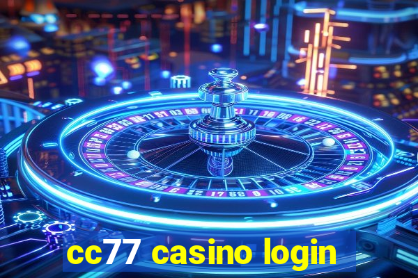 cc77 casino login