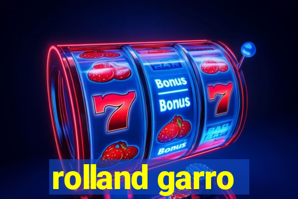 rolland garro