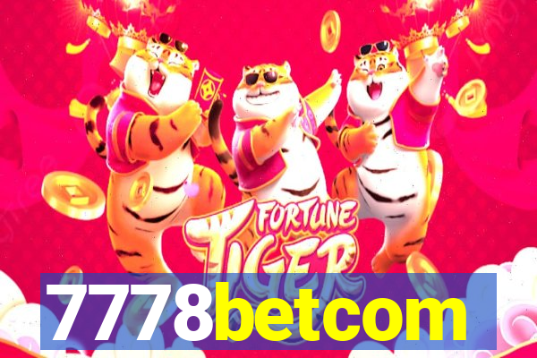 7778betcom