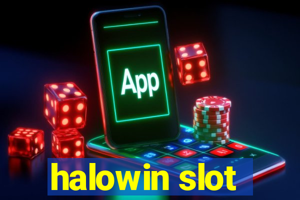 halowin slot