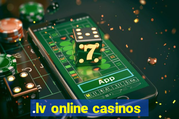 .lv online casinos