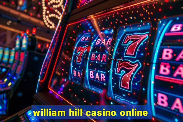 william hill casino online