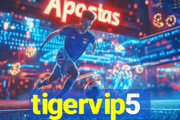 tigervip5