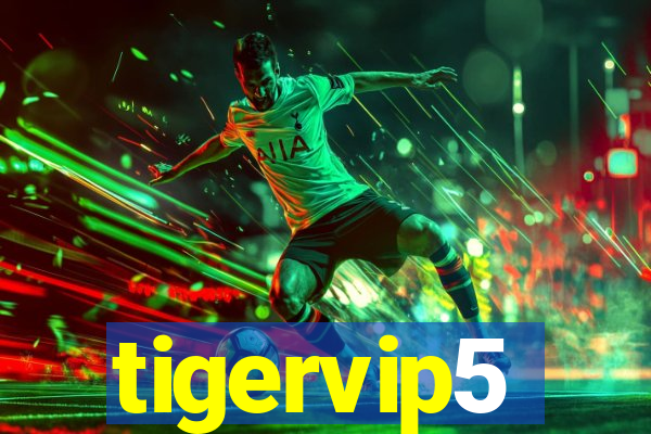 tigervip5