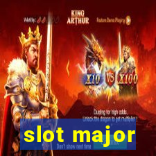 slot major