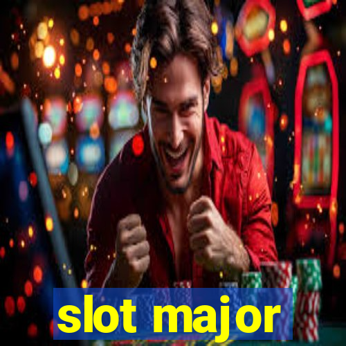 slot major