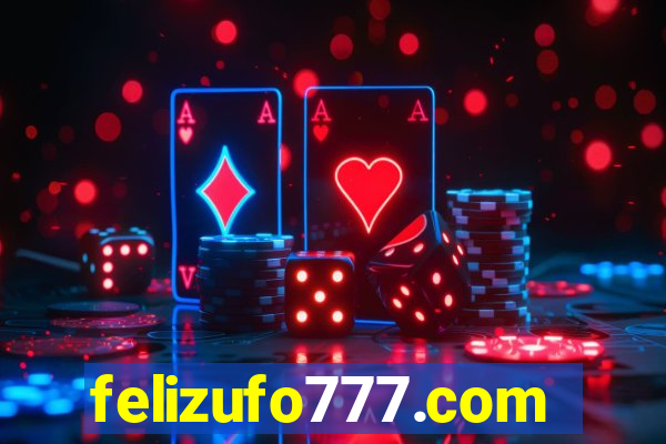 felizufo777.com