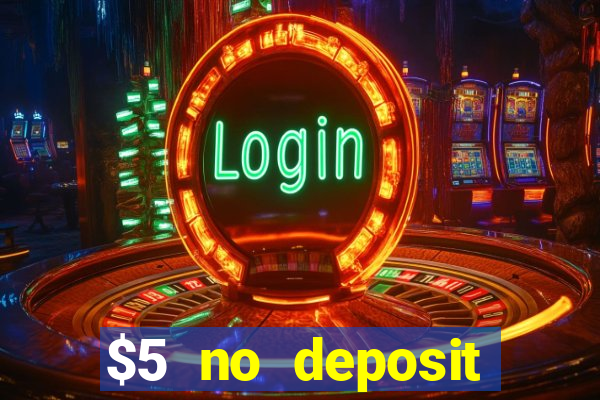 $5 no deposit casino nz