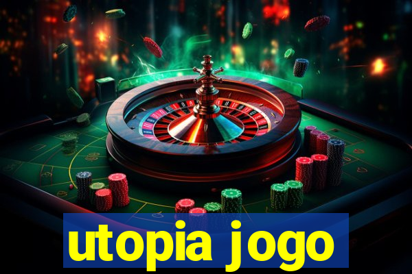 utopia jogo