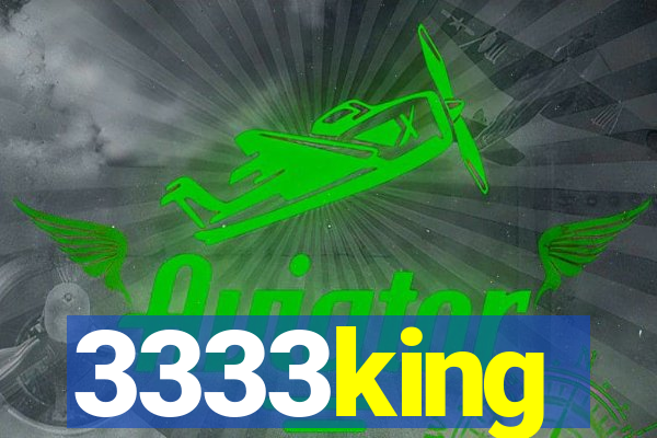 3333king