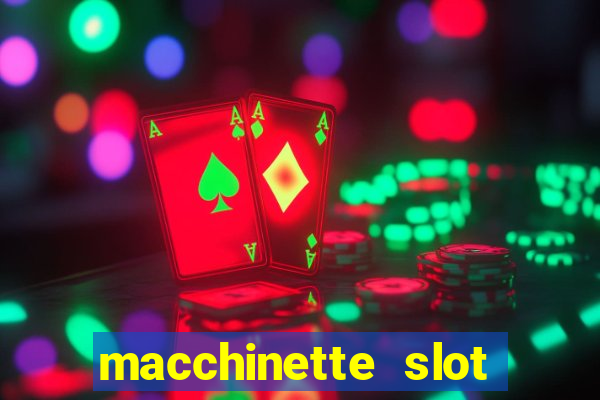 macchinette slot machine gratis