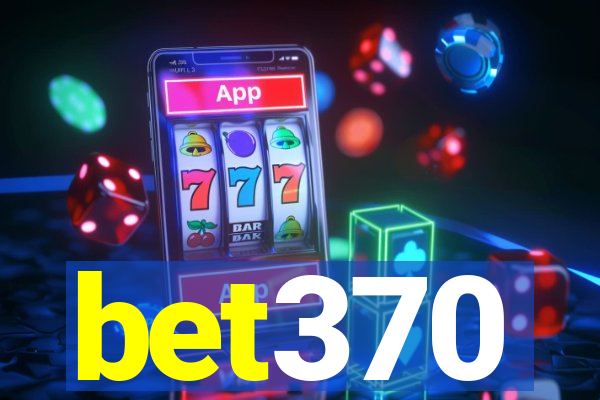 bet370