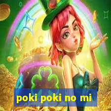 poki poki no mi