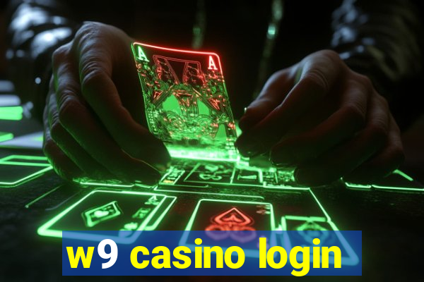 w9 casino login