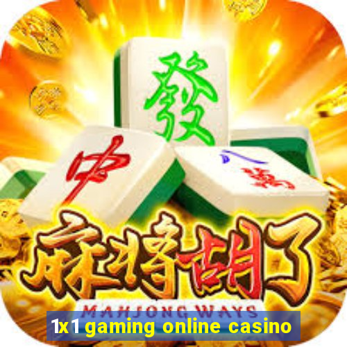 1x1 gaming online casino