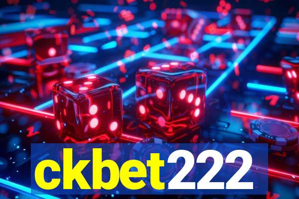 ckbet222