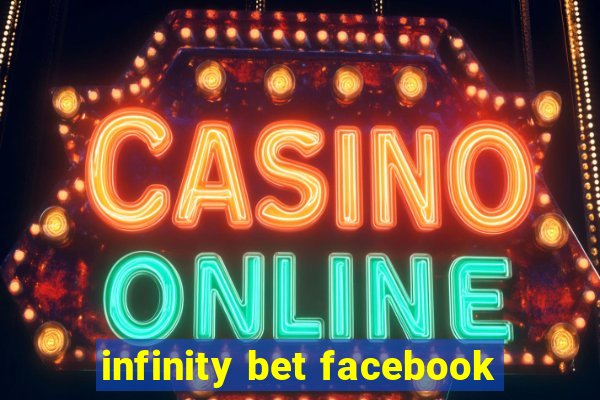 infinity bet facebook