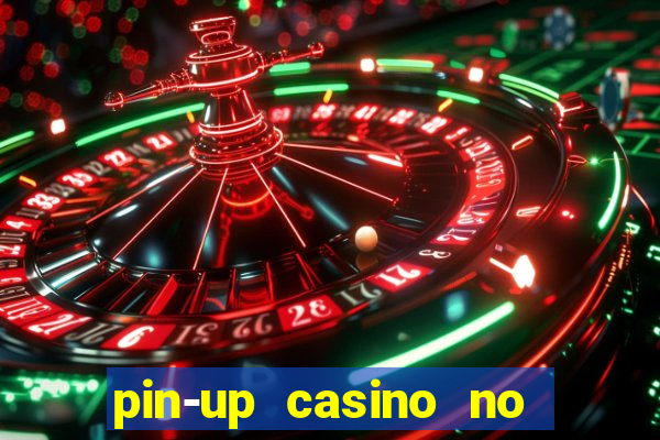 pin-up casino no deposit bonus