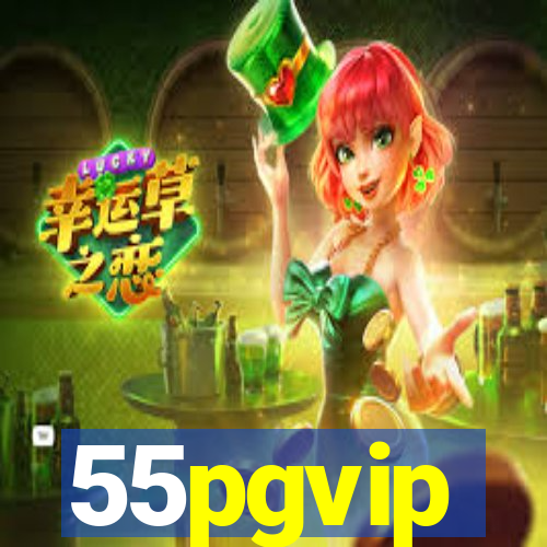 55pgvip