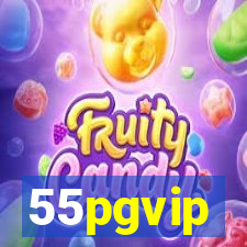 55pgvip