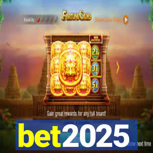 bet2025