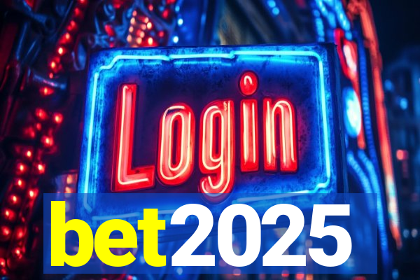 bet2025