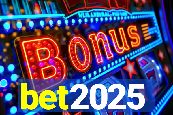 bet2025