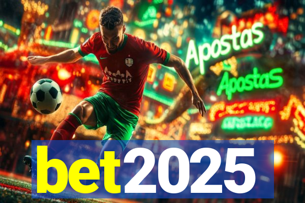 bet2025