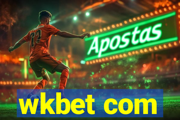 wkbet com