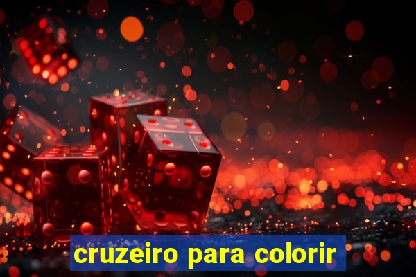 cruzeiro para colorir