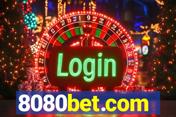 8080bet.com