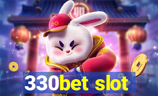 330bet slot