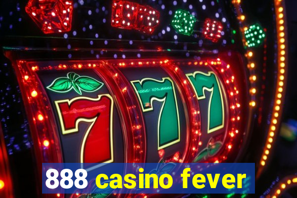 888 casino fever