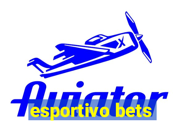 esportivo bets