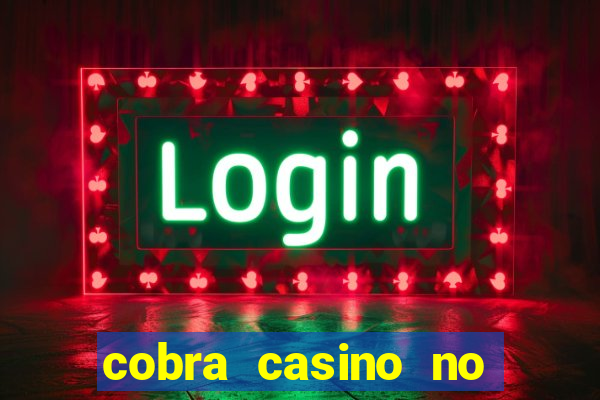 cobra casino no deposit bonus code