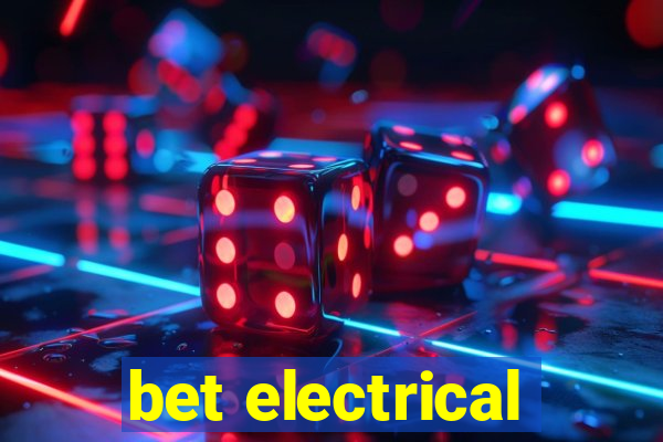 bet electrical