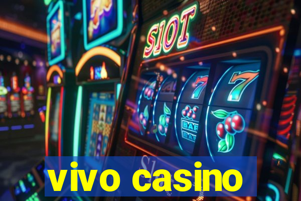 vivo casino