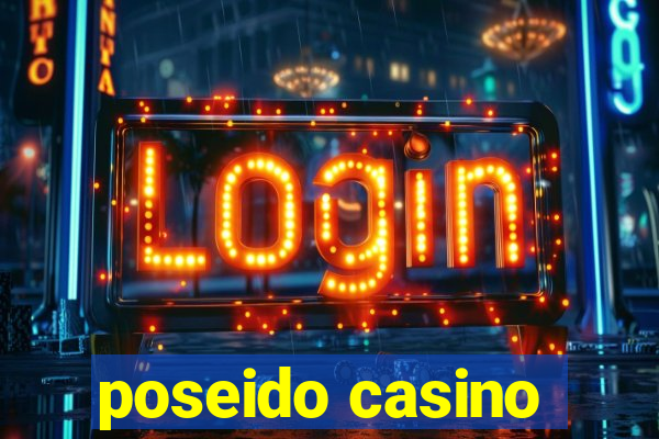 poseido casino