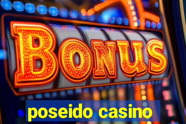 poseido casino