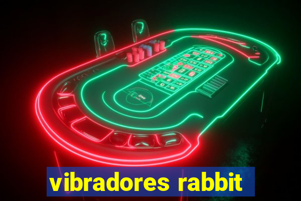 vibradores rabbit