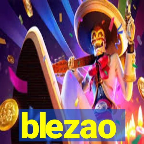 blezao