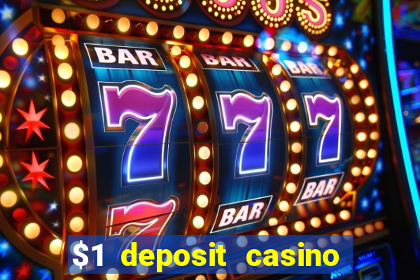 $1 deposit casino 2019 nz