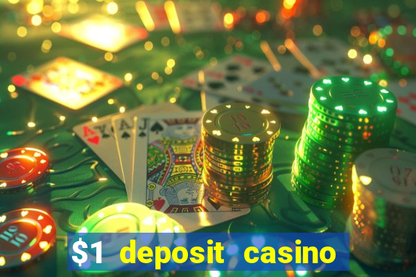 $1 deposit casino 2019 nz