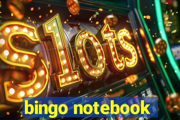 bingo notebook