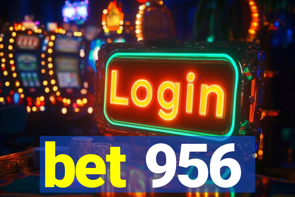 bet 956