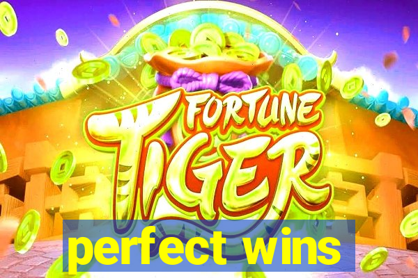 perfect wins