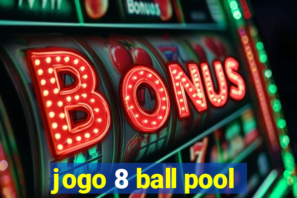 jogo 8 ball pool