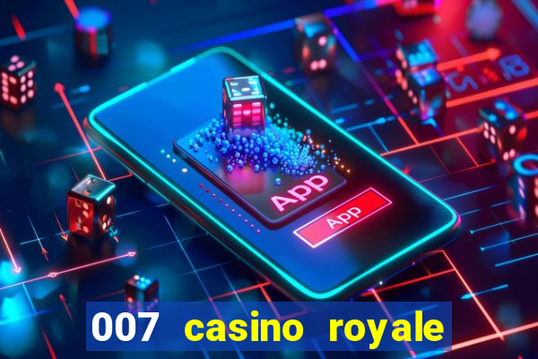 007 casino royale online latino