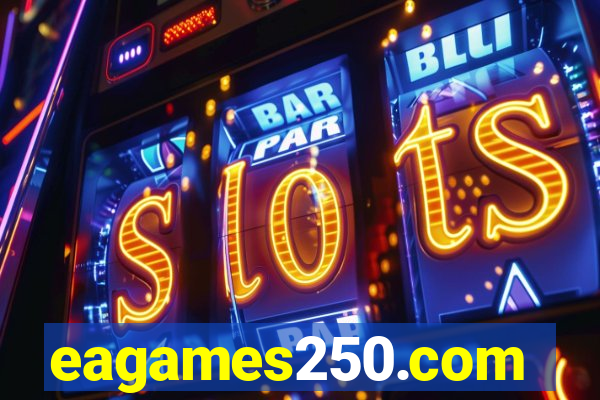 eagames250.com