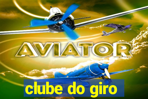 clube do giro